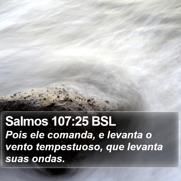 Salmos 107:25 BSL Bible Study