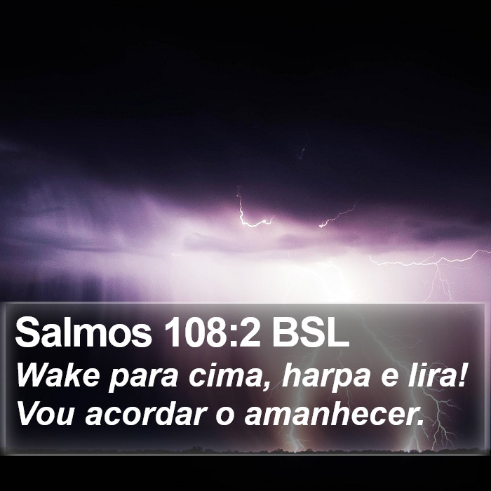 Salmos 108:2 BSL Bible Study