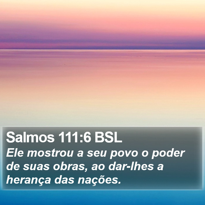 Salmos 111:6 BSL Bible Study