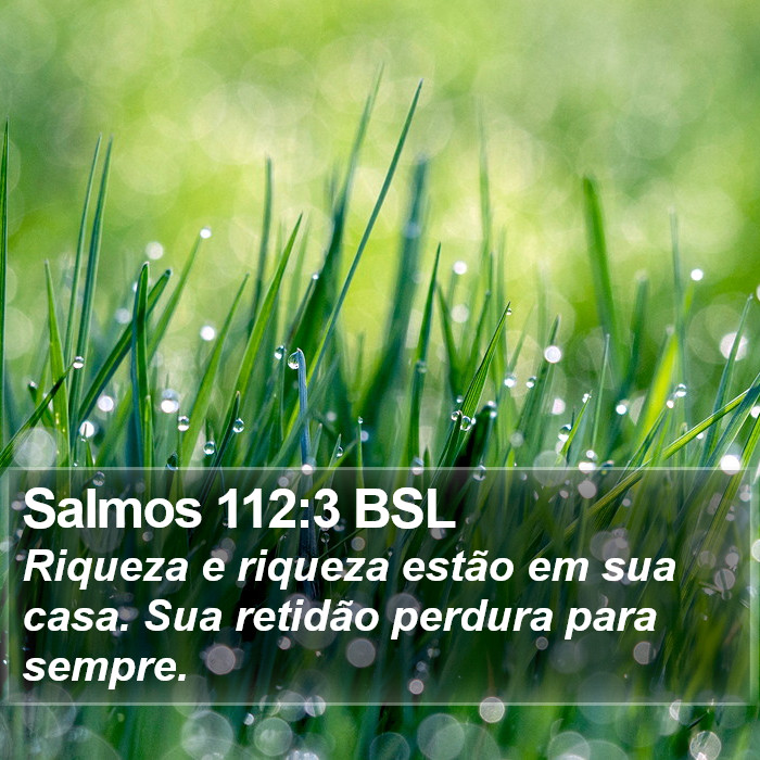 Salmos 112:3 BSL Bible Study