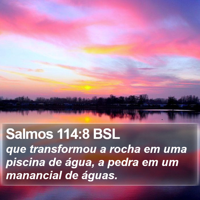 Salmos 114:8 BSL Bible Study