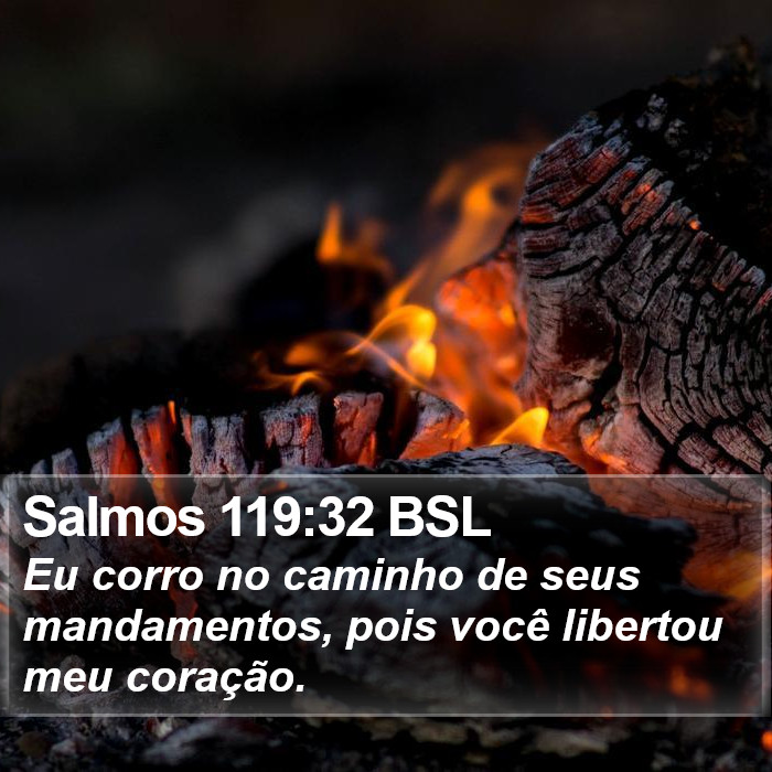 Salmos 119:32 BSL Bible Study