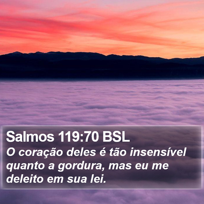 Salmos 119:70 BSL Bible Study