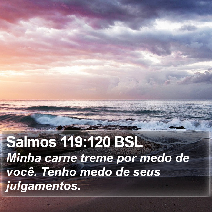 Salmos 119:120 BSL Bible Study