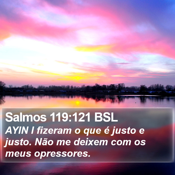 Salmos 119:121 BSL Bible Study