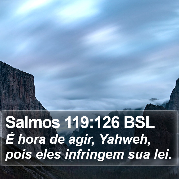 Salmos 119:126 BSL Bible Study