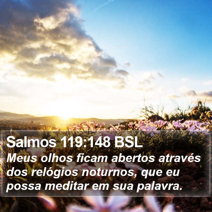 Salmos 119:148 BSL Bible Study