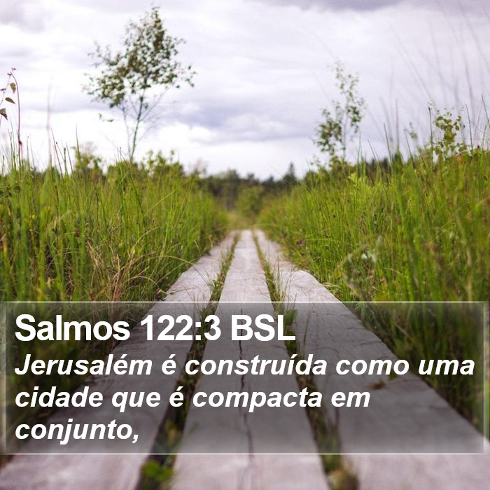 Salmos 122:3 BSL Bible Study
