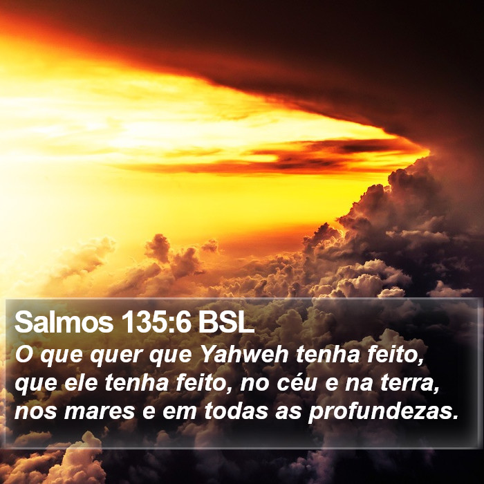 Salmos 135:6 BSL Bible Study