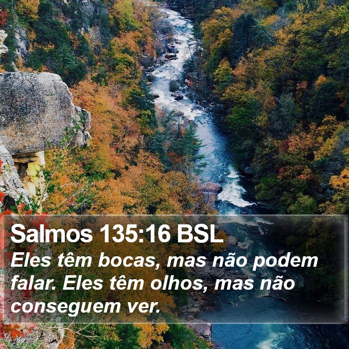 Salmos 135:16 BSL Bible Study