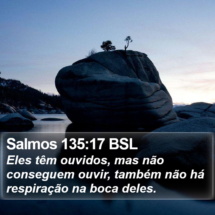 Salmos 135:17 BSL Bible Study