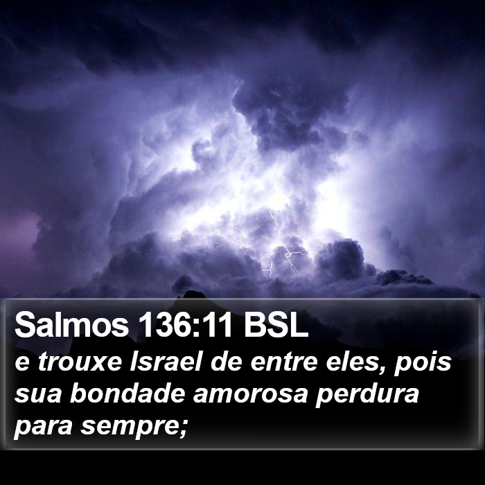 Salmos 136:11 BSL Bible Study