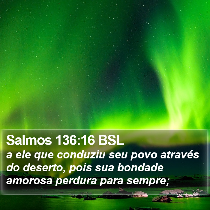 Salmos 136:16 BSL Bible Study