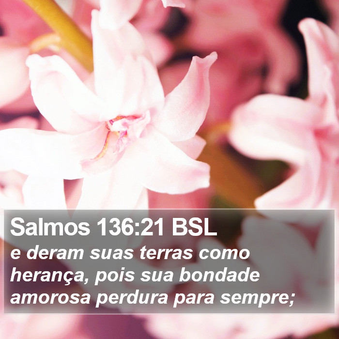 Salmos 136:21 BSL Bible Study