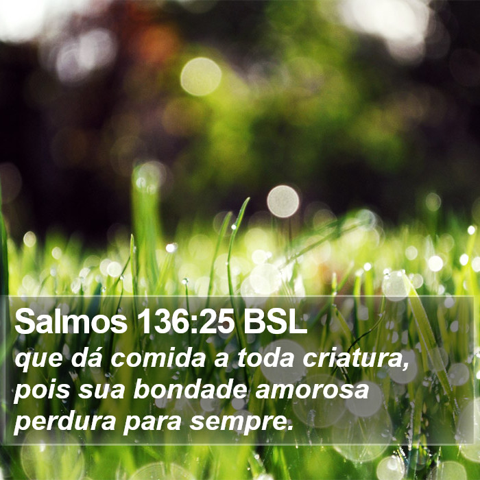 Salmos 136:25 BSL Bible Study