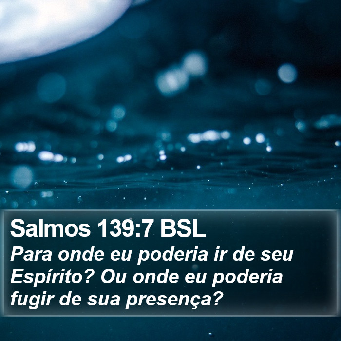 Salmos 139:7 BSL Bible Study