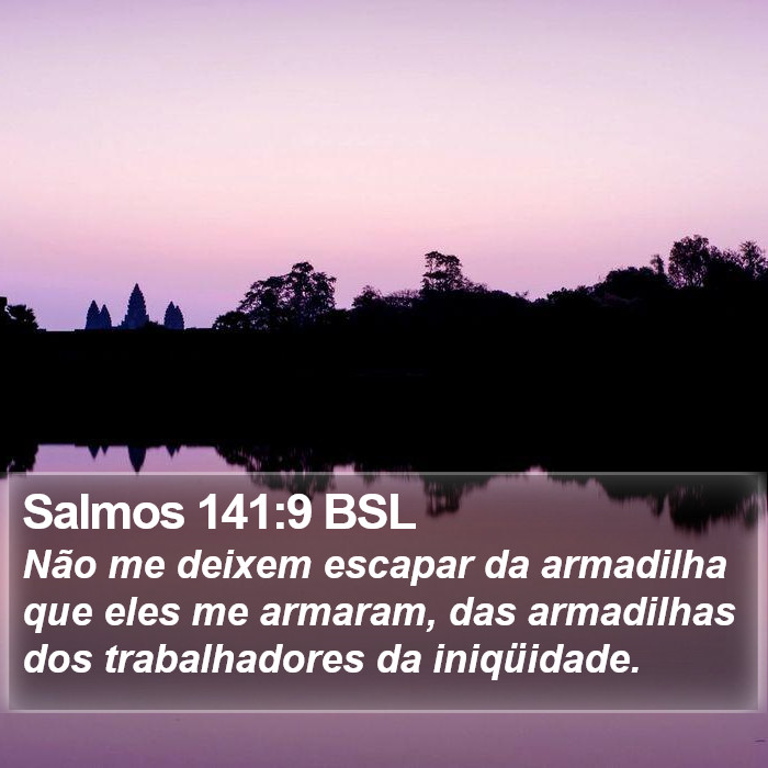 Salmos 141:9 BSL Bible Study