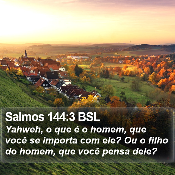 Salmos 144:3 BSL Bible Study