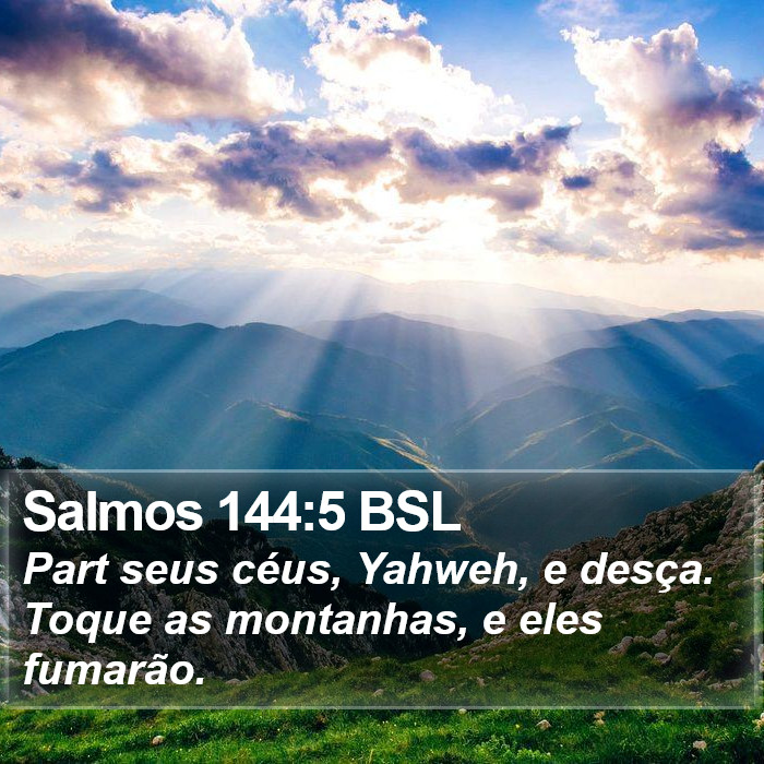 Salmos 144:5 BSL Bible Study