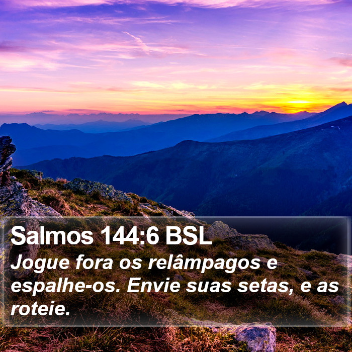 Salmos 144:6 BSL Bible Study