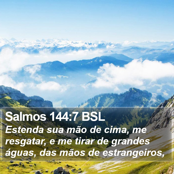 Salmos 144:7 BSL Bible Study