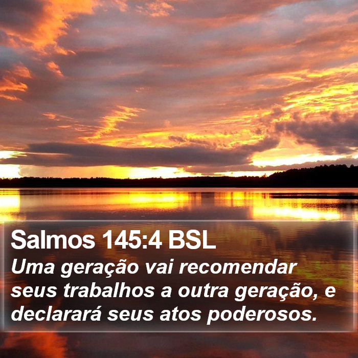 Salmos 145:4 BSL Bible Study