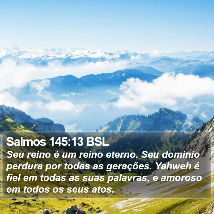 Salmos 145:13 BSL Bible Study