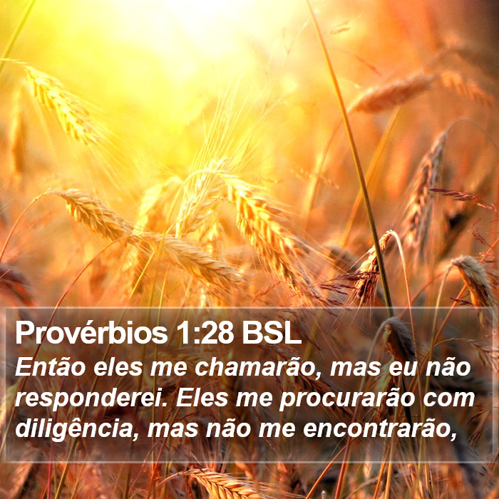 Provérbios 1:28 BSL Bible Study