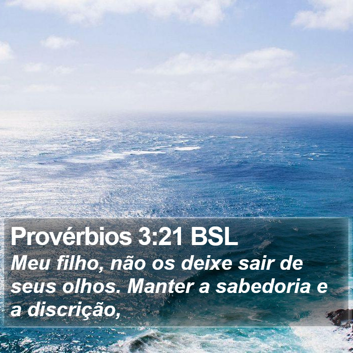 Provérbios 3:21 BSL Bible Study
