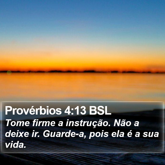 Provérbios 4:13 BSL Bible Study
