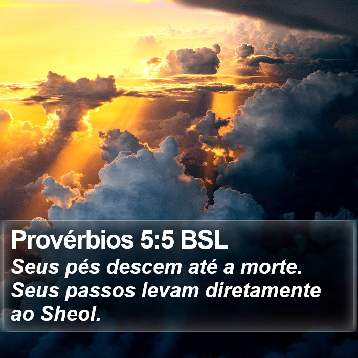 Provérbios 5:5 BSL Bible Study