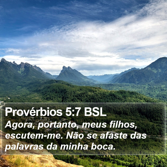 Provérbios 5:7 BSL Bible Study