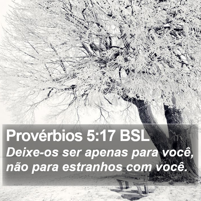 Provérbios 5:17 BSL Bible Study