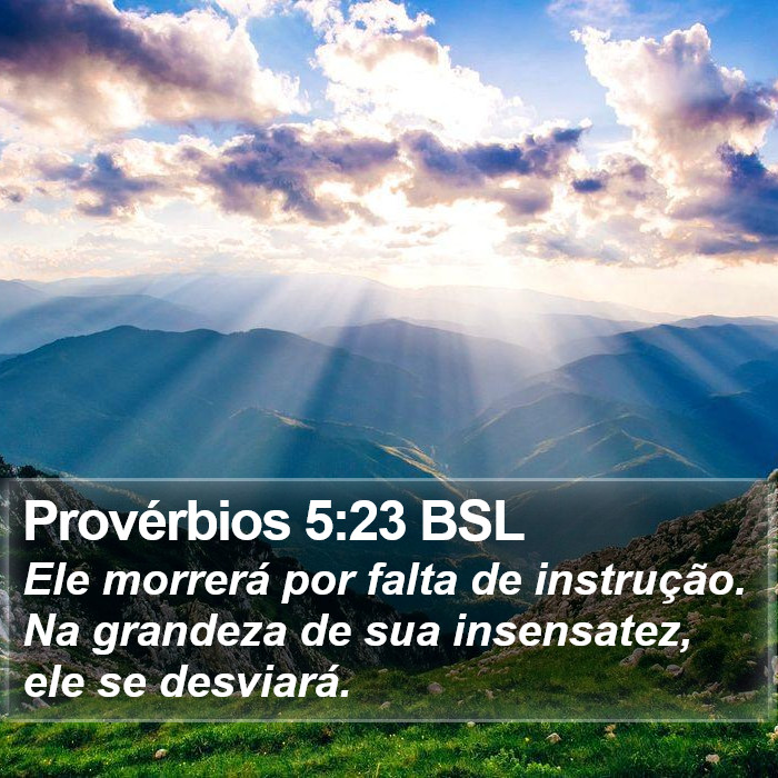 Provérbios 5:23 BSL Bible Study