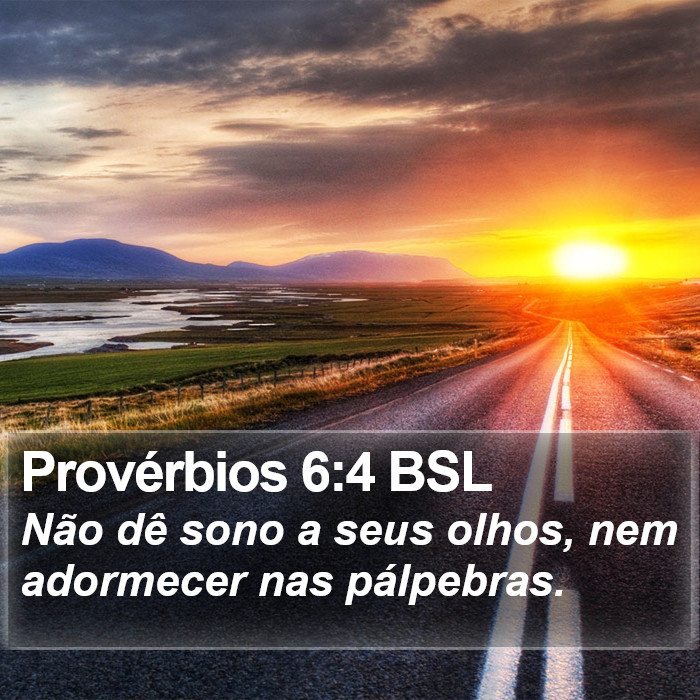 Provérbios 6:4 BSL Bible Study