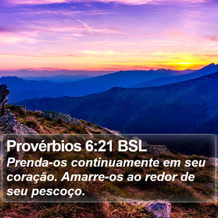 Provérbios 6:21 BSL Bible Study