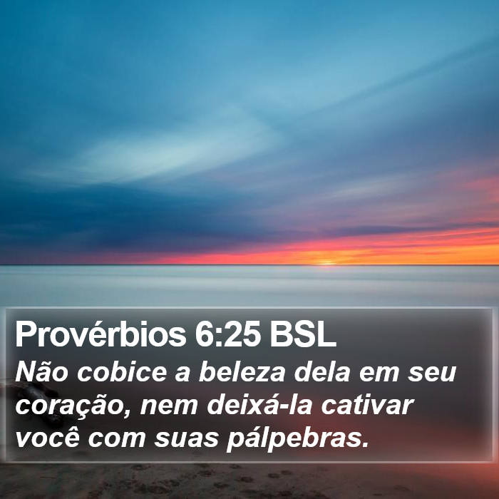 Provérbios 6:25 BSL Bible Study