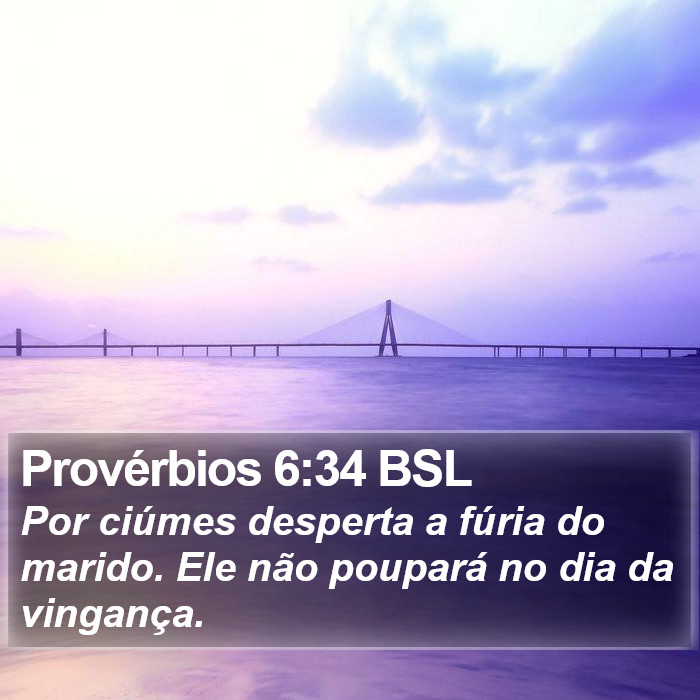 Provérbios 6:34 BSL Bible Study