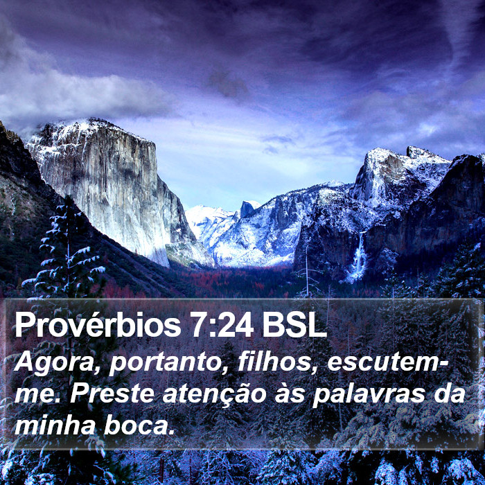 Provérbios 7:24 BSL Bible Study