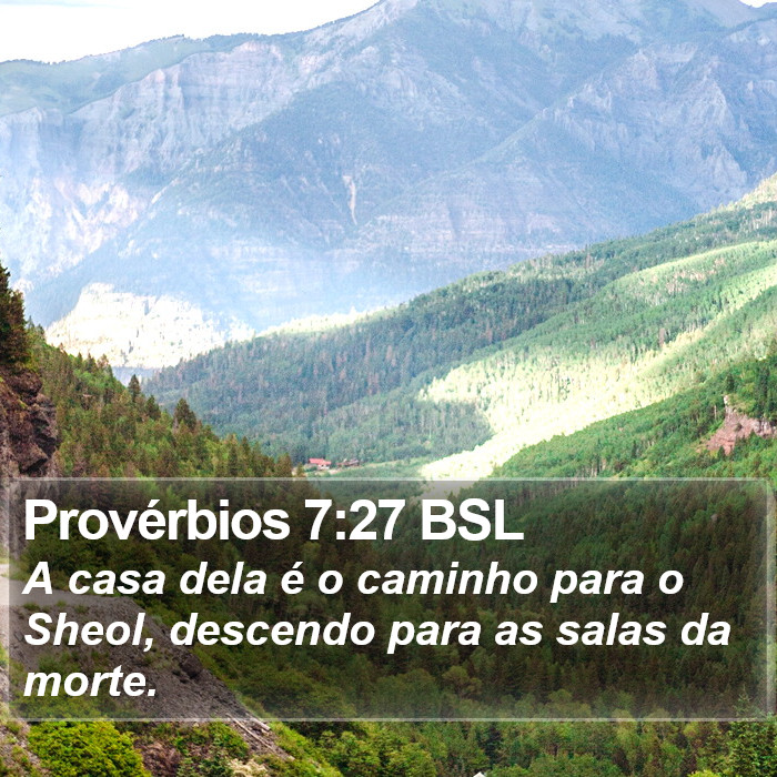 Provérbios 7:27 BSL Bible Study
