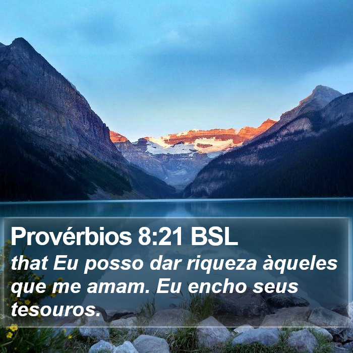 Provérbios 8:21 BSL Bible Study