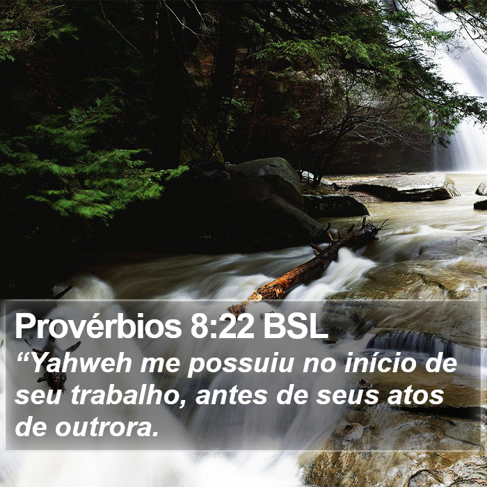 Provérbios 8:22 BSL Bible Study