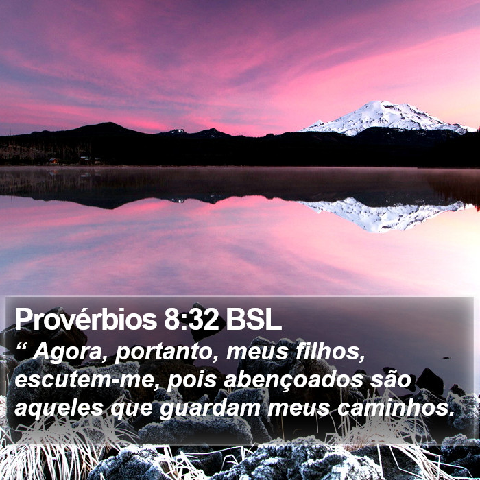 Provérbios 8:32 BSL Bible Study