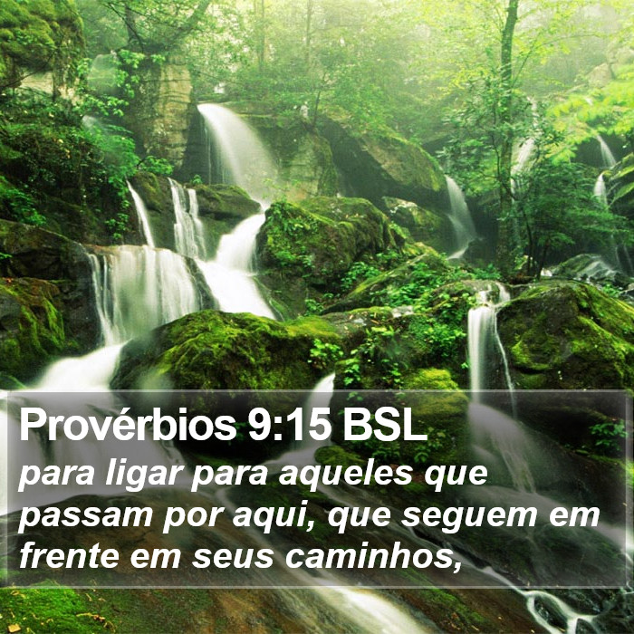 Provérbios 9:15 BSL Bible Study