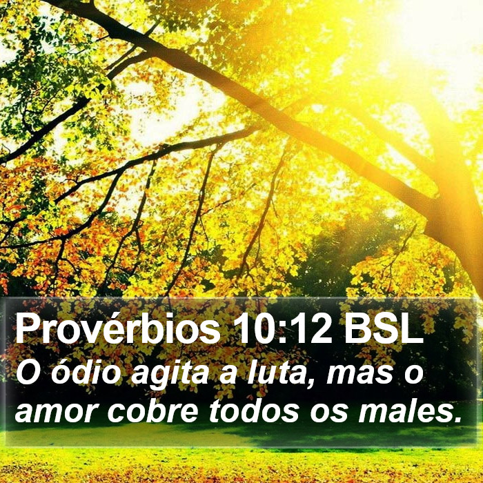 Provérbios 10:12 BSL Bible Study