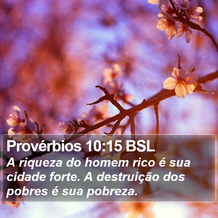 Provérbios 10:15 BSL Bible Study