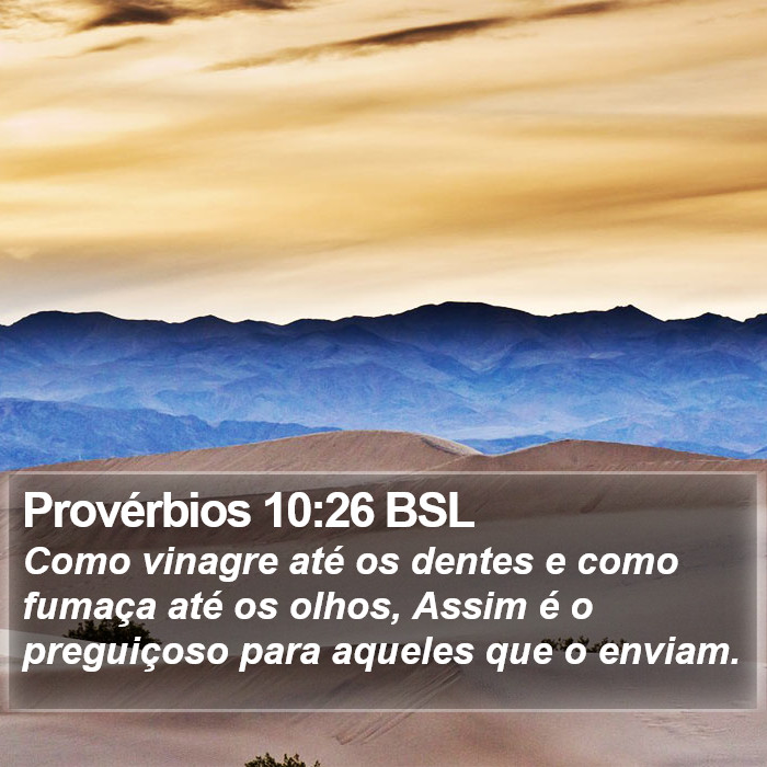 Provérbios 10:26 BSL Bible Study