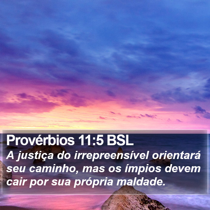 Provérbios 11:5 BSL Bible Study