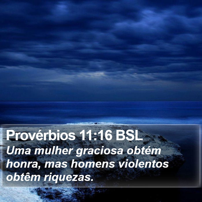 Provérbios 11:16 BSL Bible Study