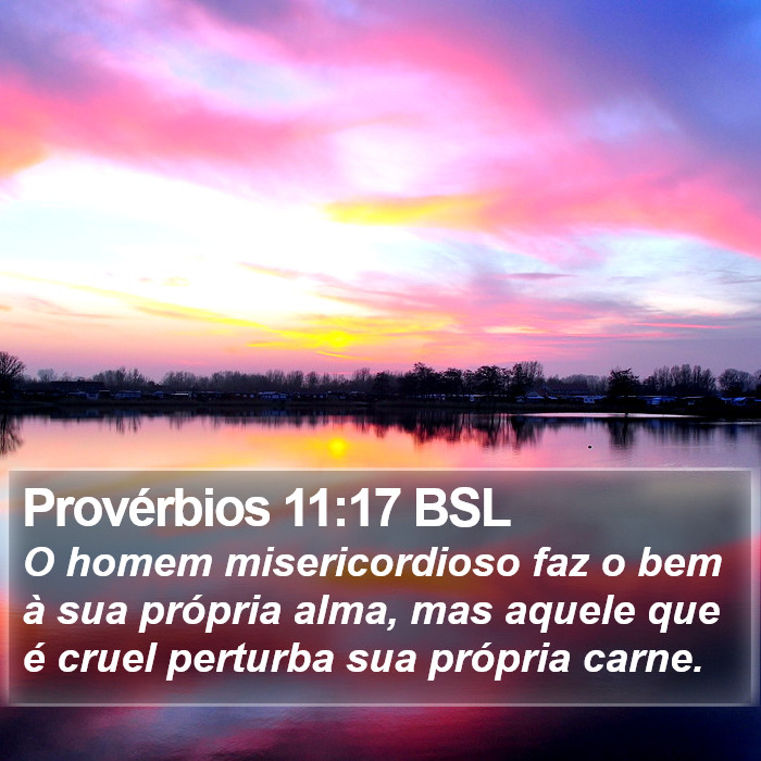 Provérbios 11:17 BSL Bible Study